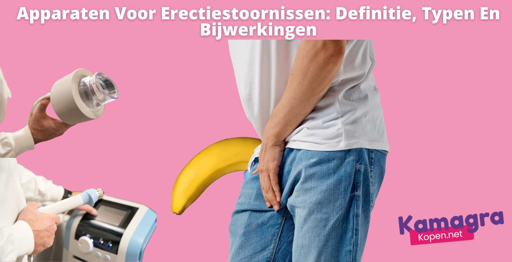 Apparaten voor erectiestoornissen