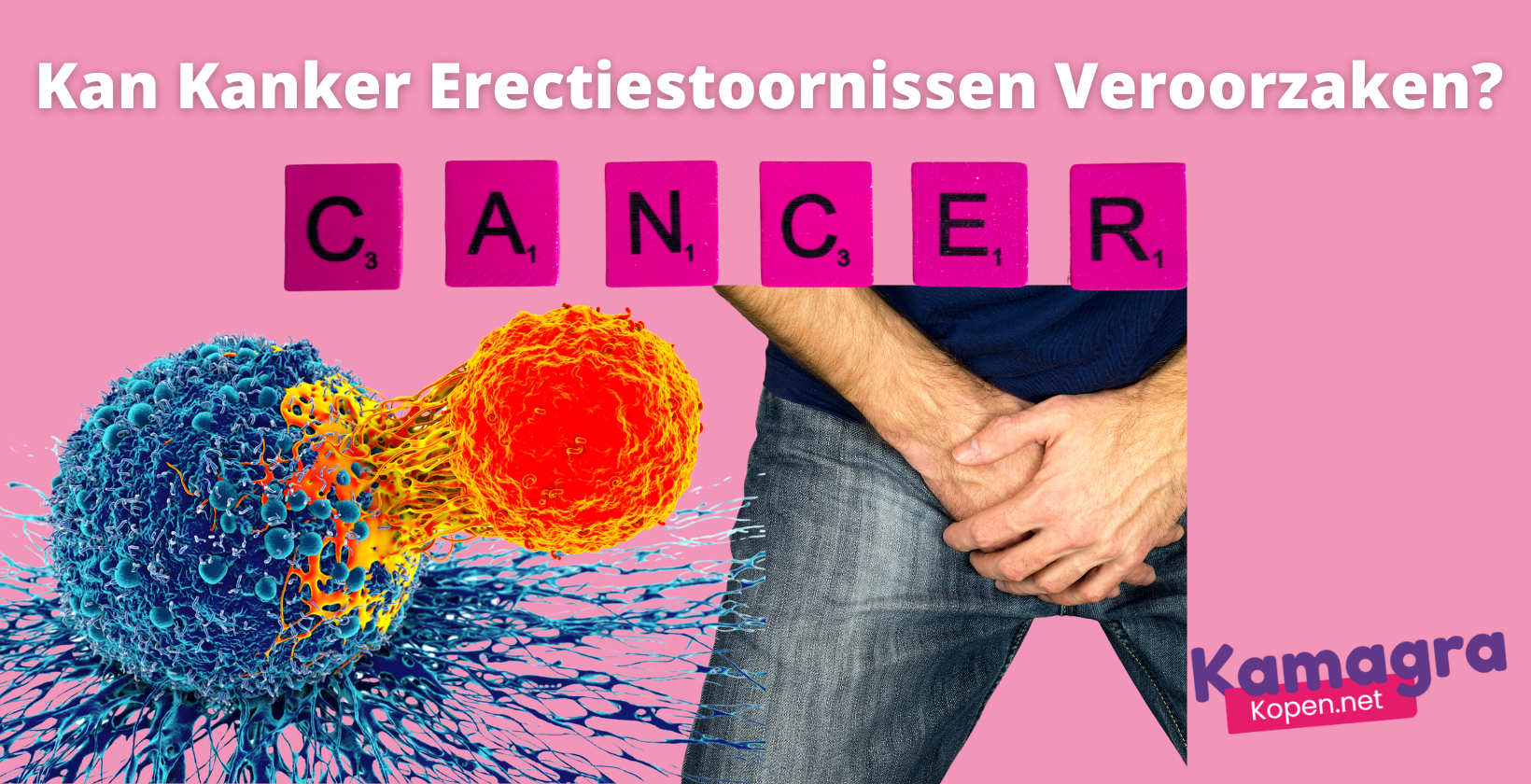 Kan kanker erectiestoornissen veroorzaken