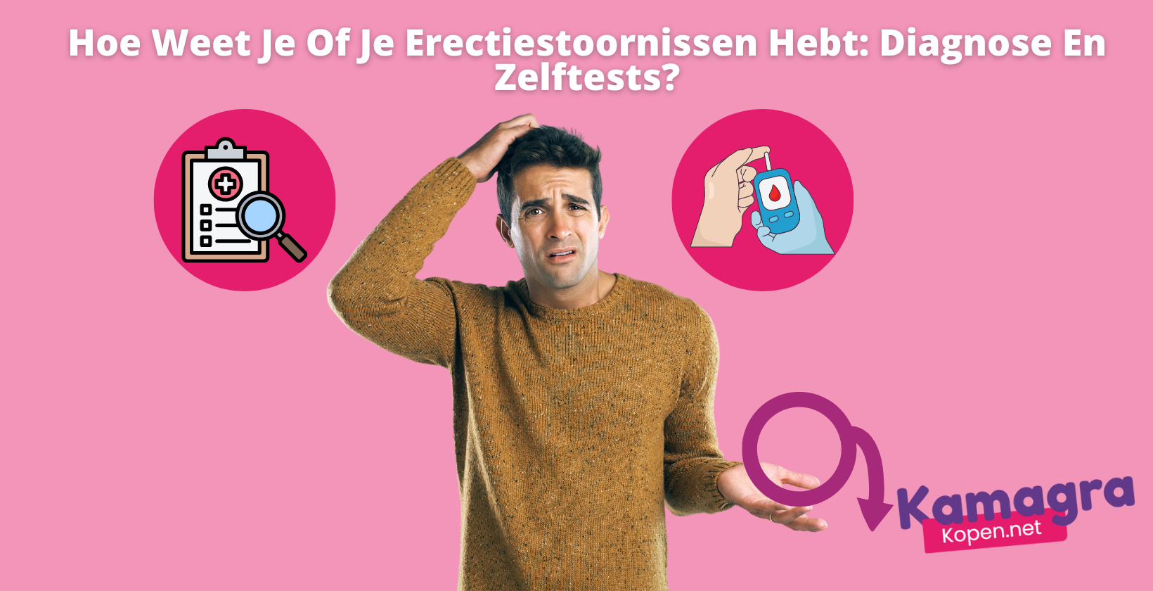 Hoe weet je of je erectiestoornissen hebt