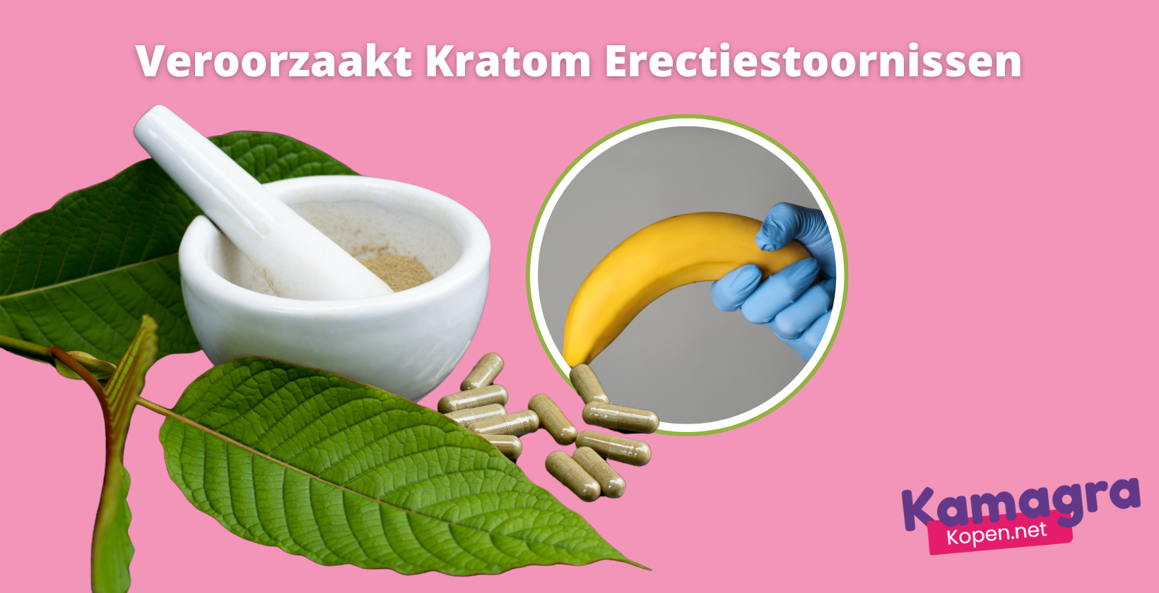 Kratom veroorzaakt erectiestoornissen